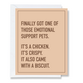 Emotional Support Chicken - Just Because Card