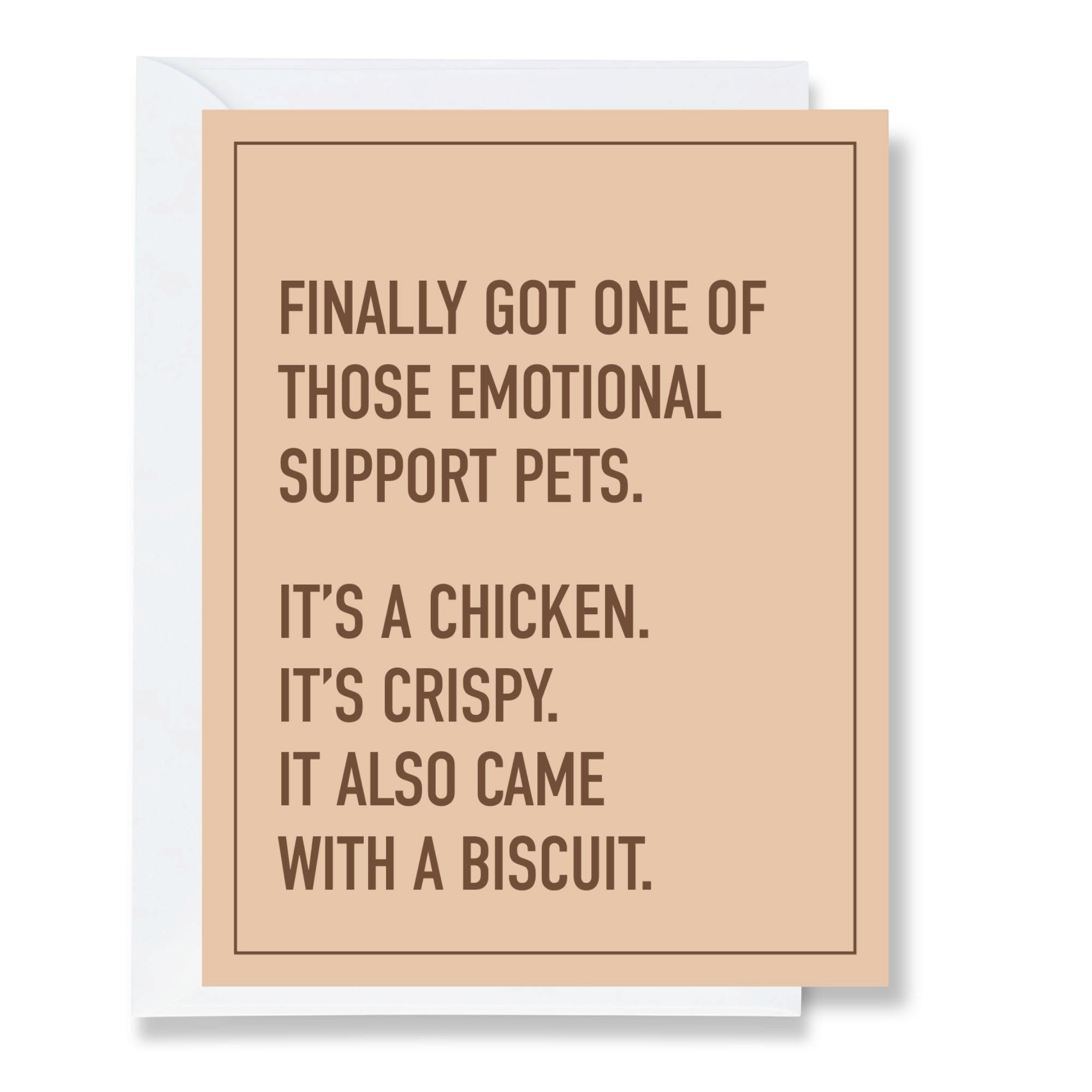 Emotional Support Chicken - Just Because Card