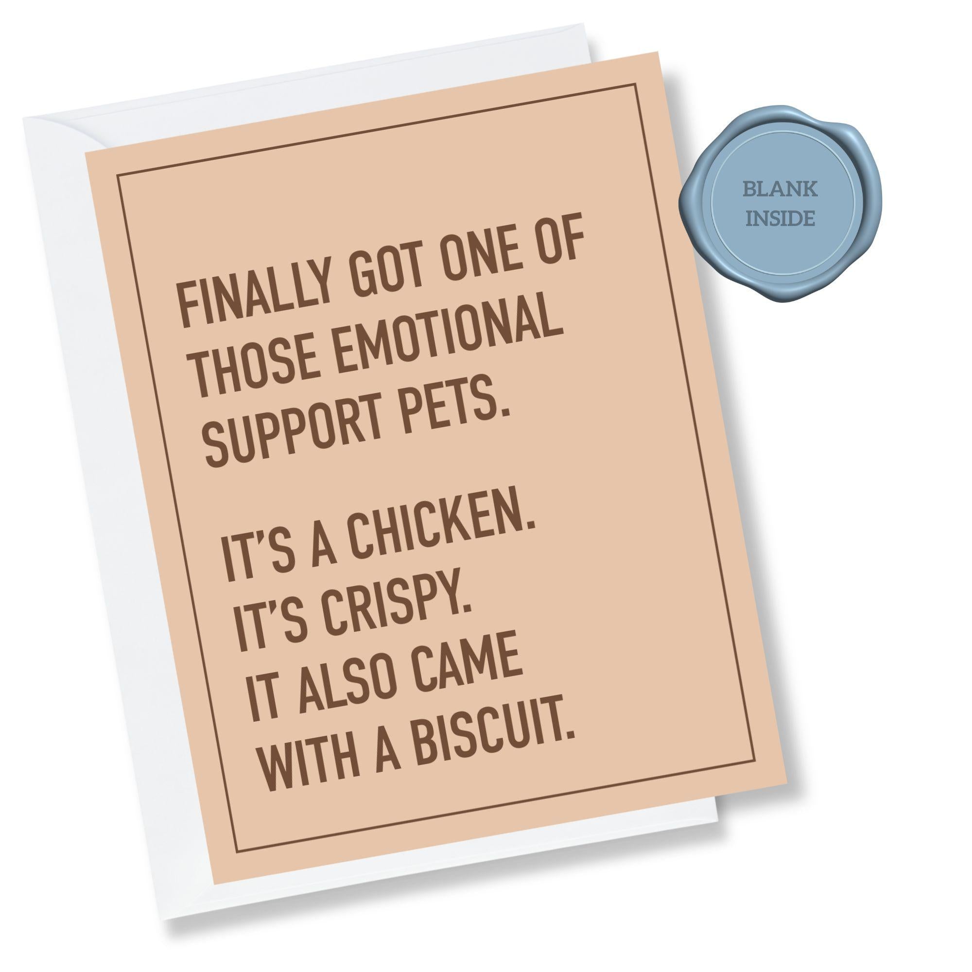 Emotional Support Chicken - Just Because Card