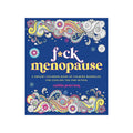 F*Ck Menopause - Coloring Book