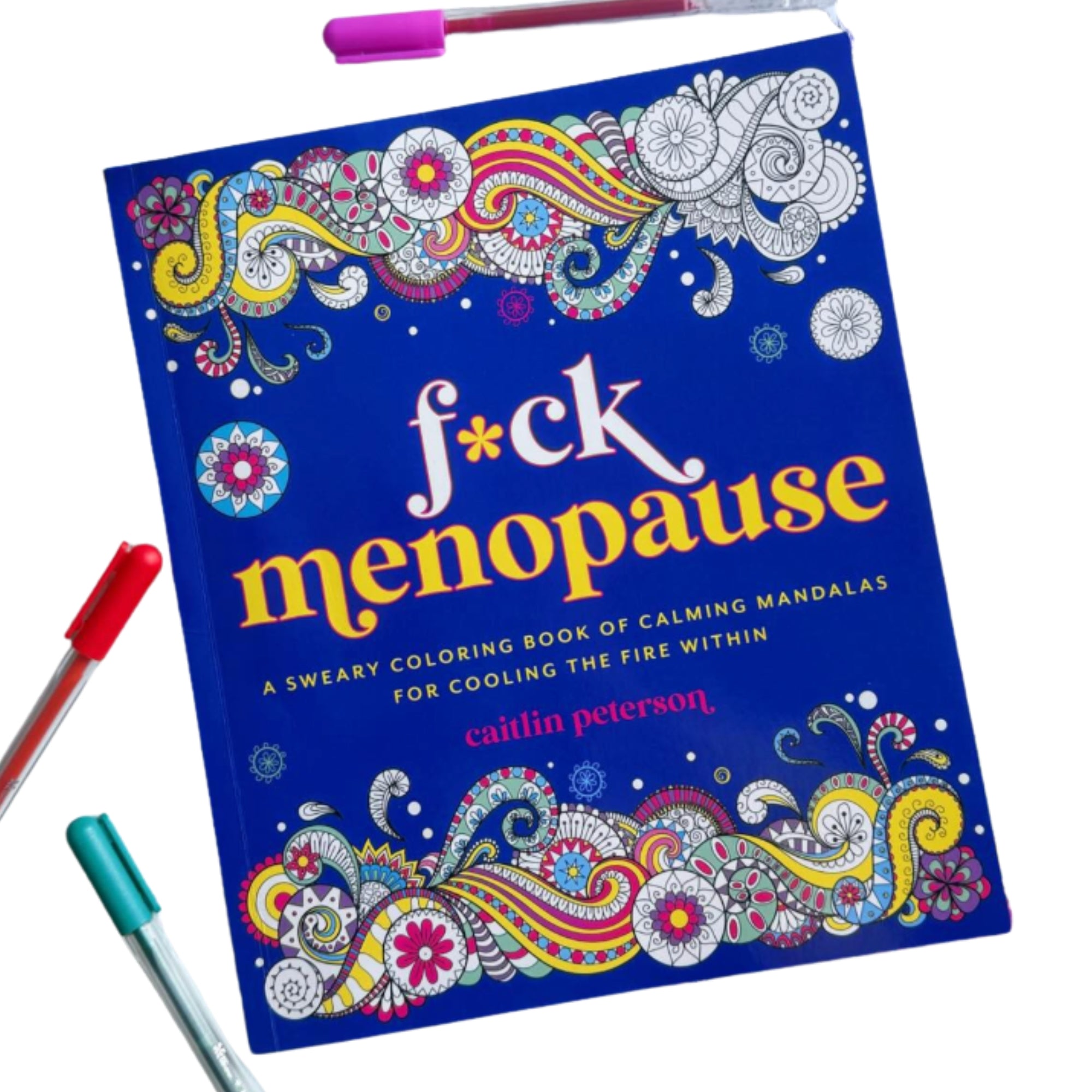 F*Ck Menopause - Coloring Book