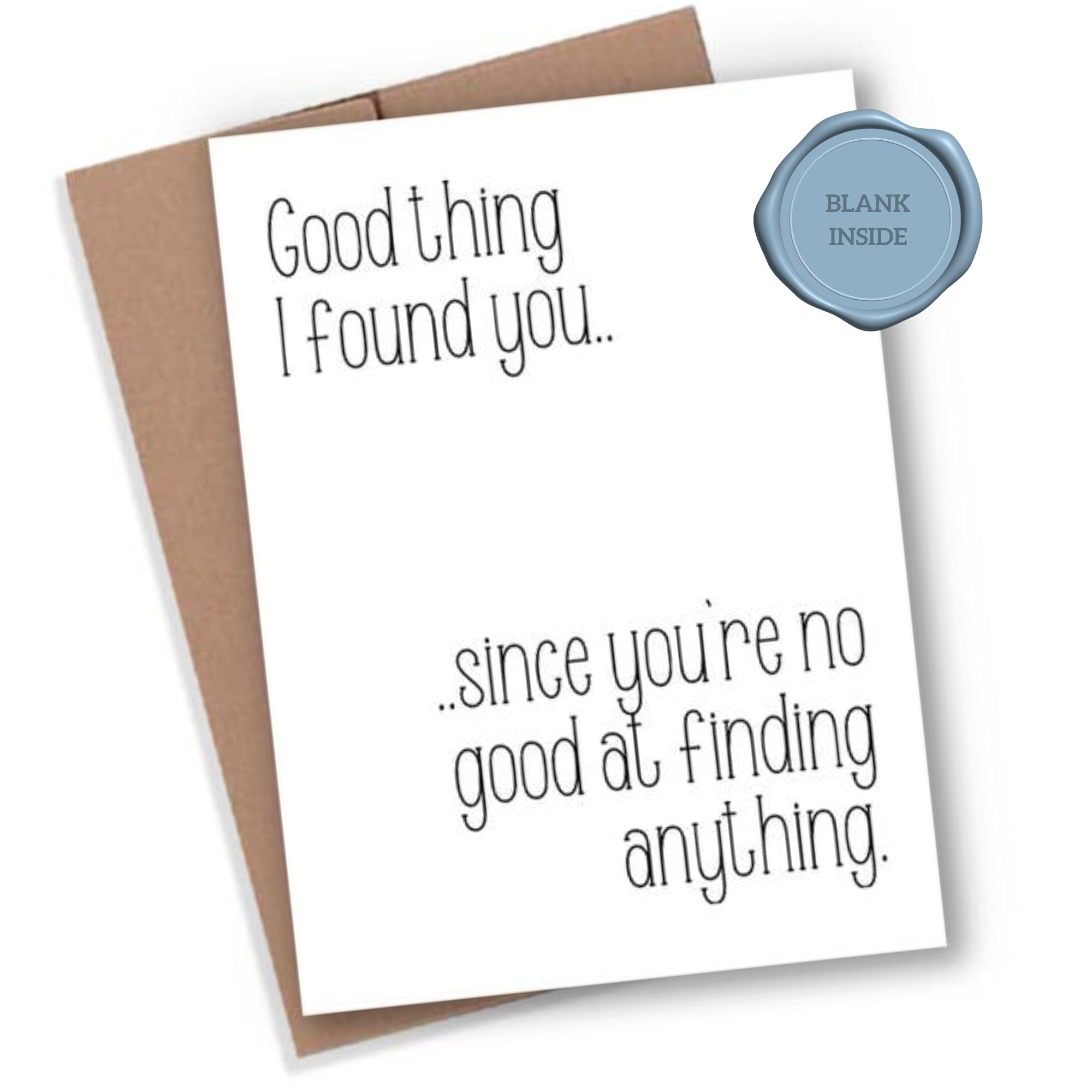 Good Thing I Found You — Card