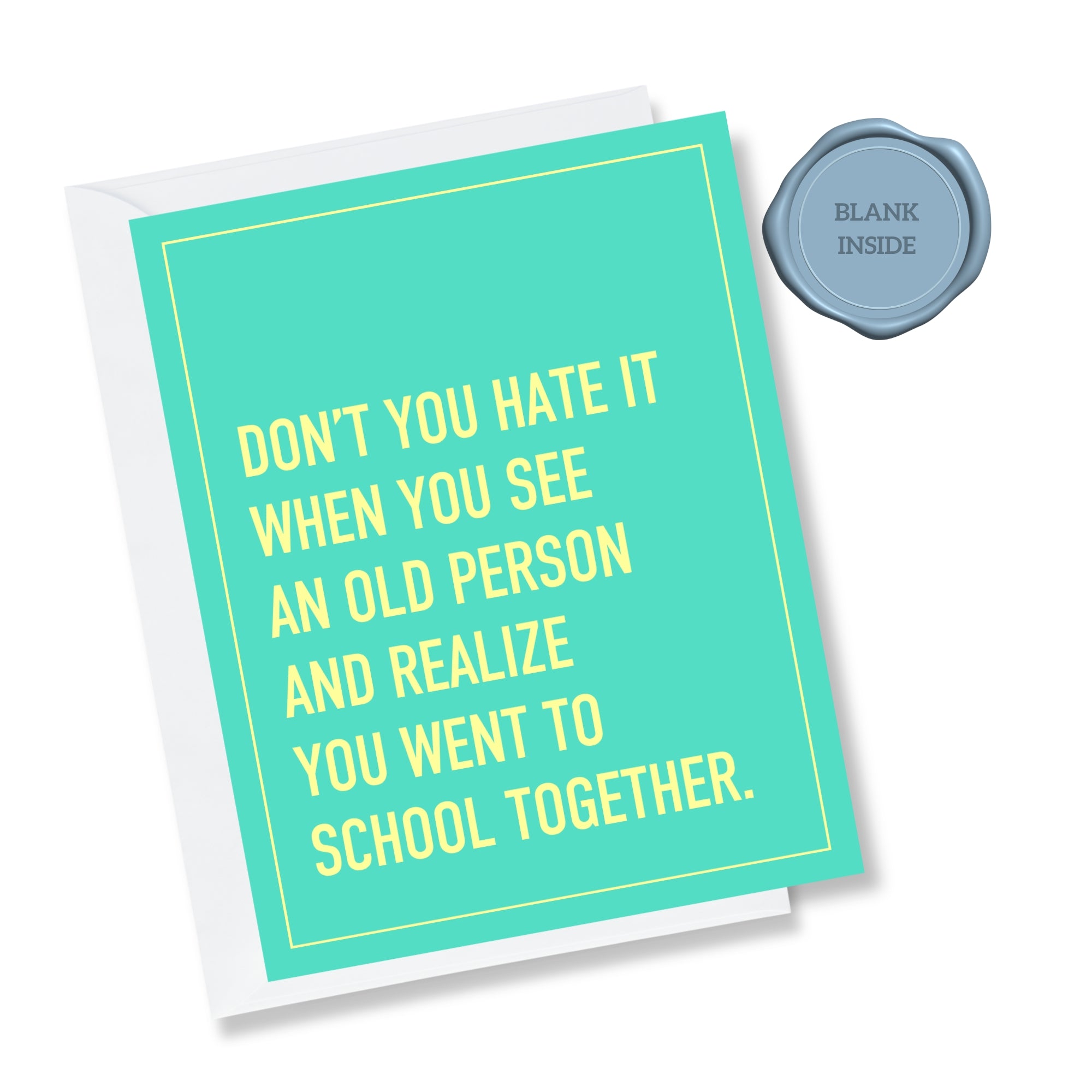 Went to School Together - Friendship Card