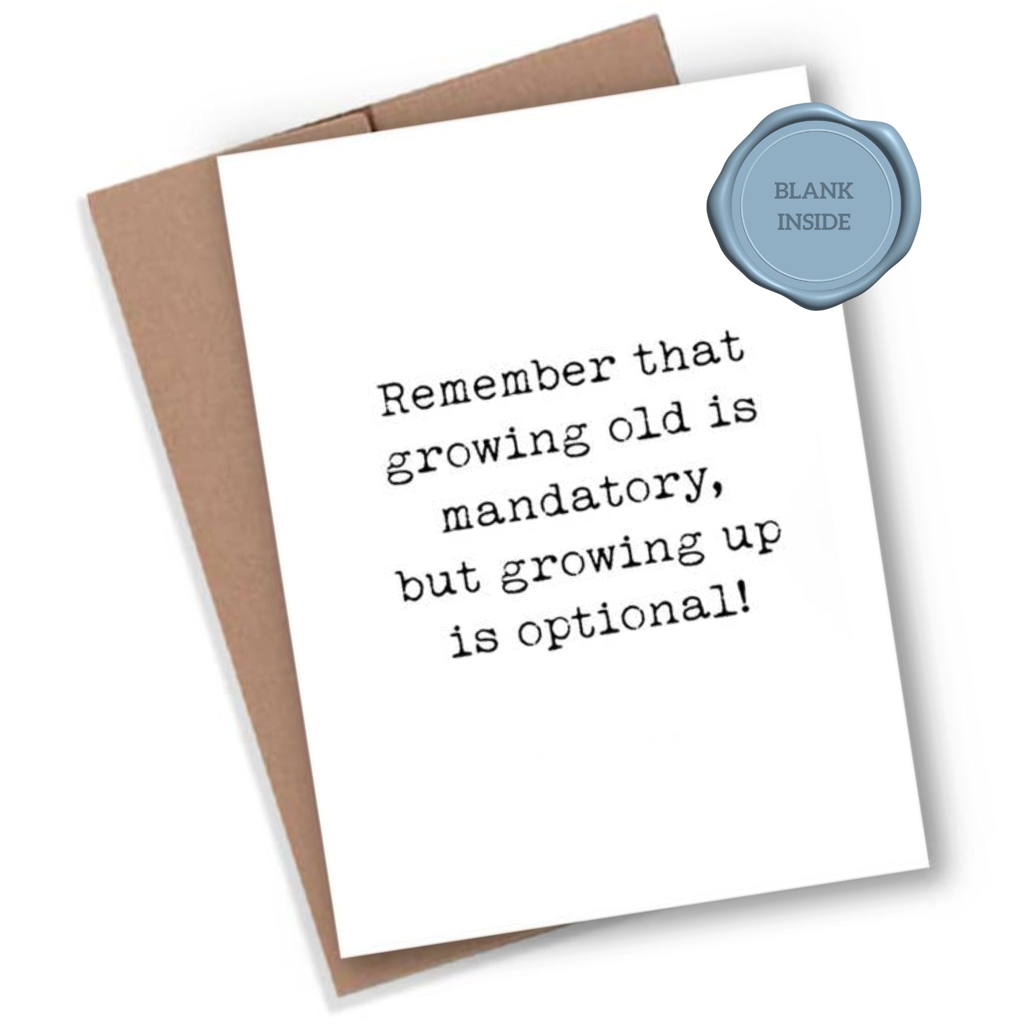 Growing Up Is Optional — Card