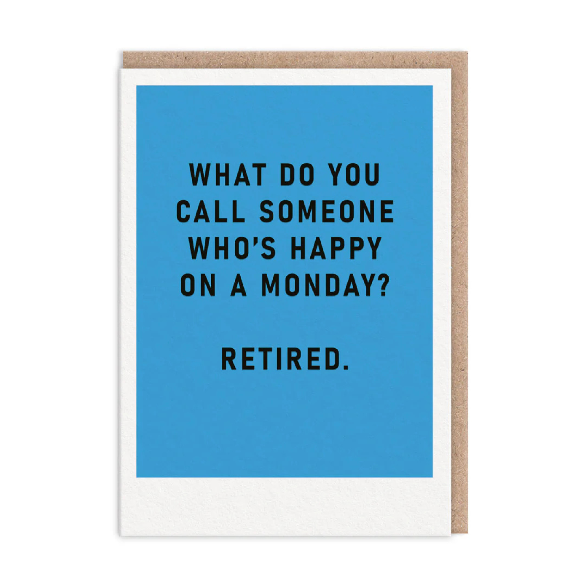Happy on a Monday - Retirement Card