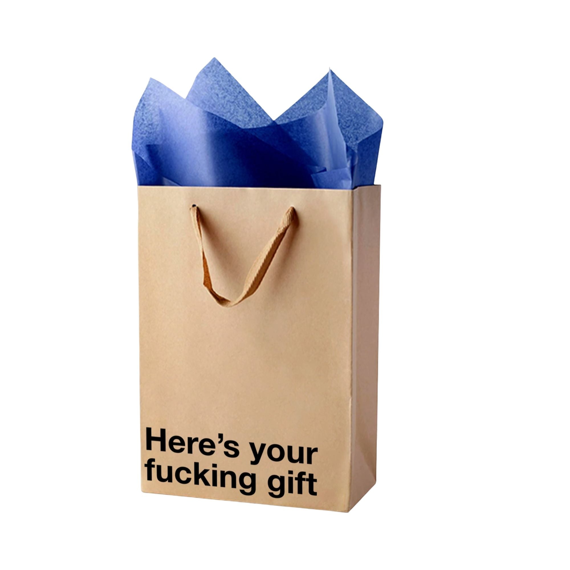 Here's Your Fucking Gift - Gift Bag