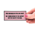 How Much Do You Love Dogs? - Sticker product photo