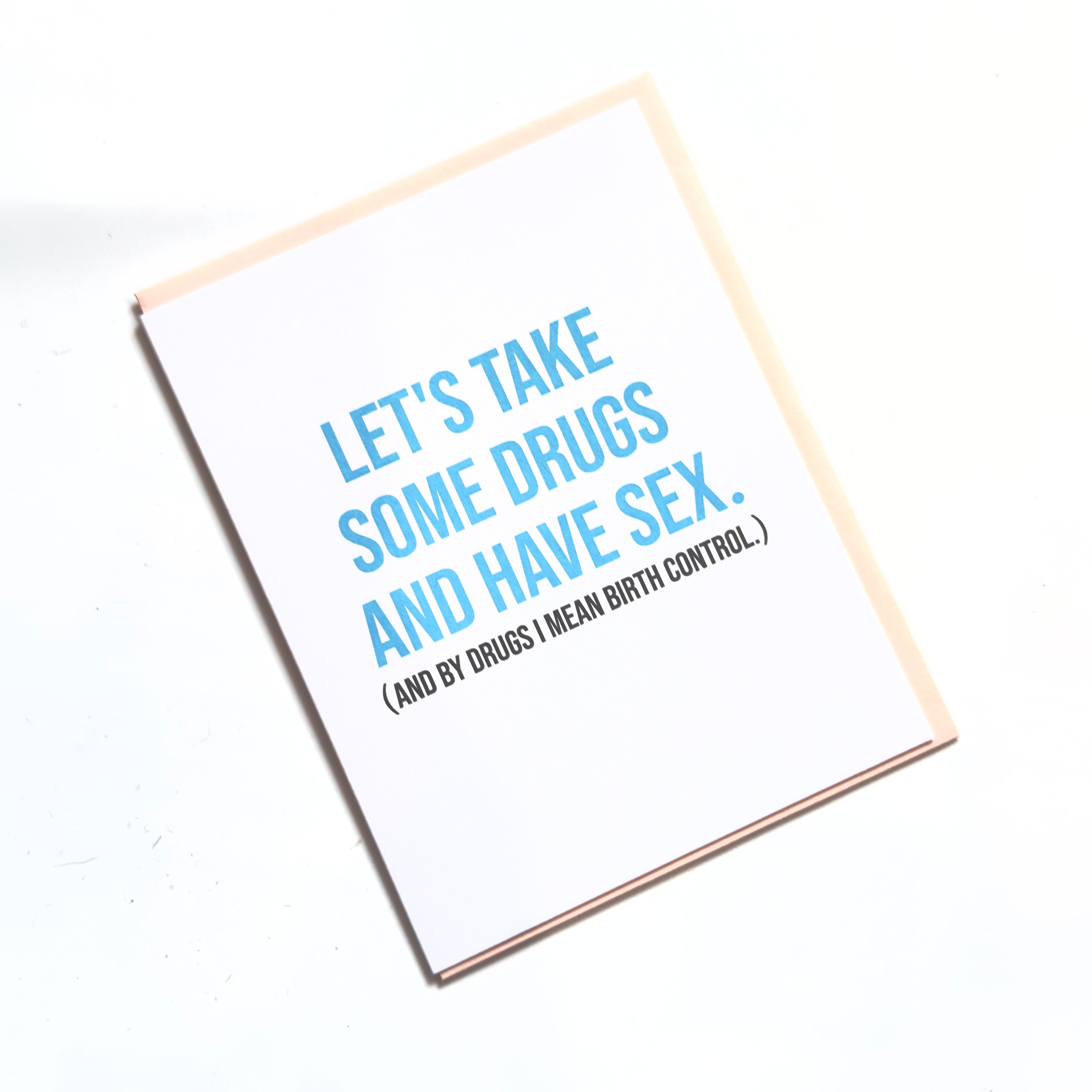 Sex & Drugs - Love Card