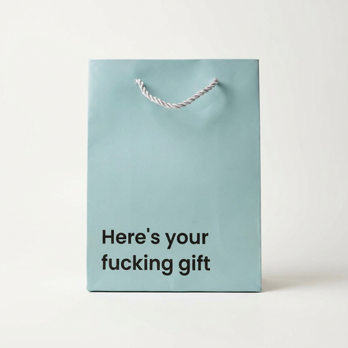 Here's Your Fucking Gift ... Medium Size Gift Bag