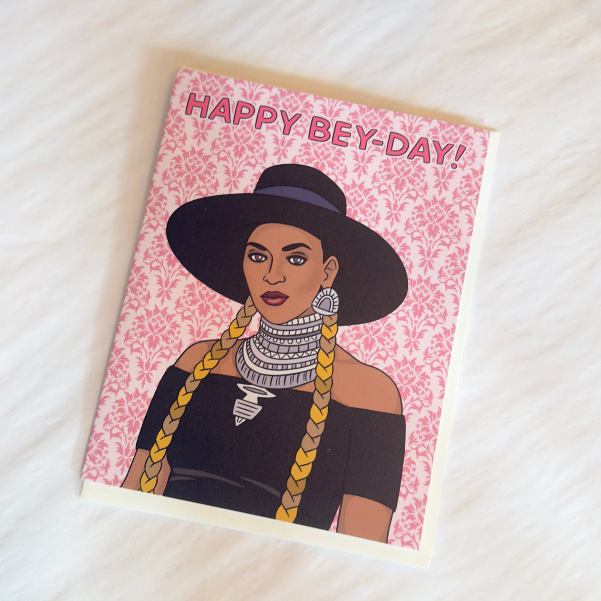 Happy Bey-Day - Queen Beyonce Birthday Card