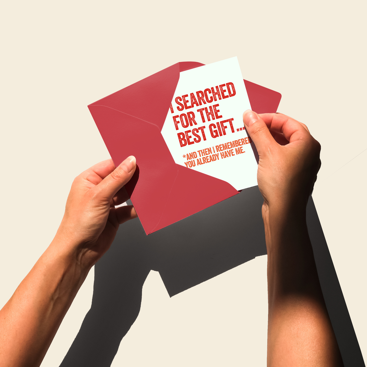 I Searched for the Best Gift - Funny Love Card