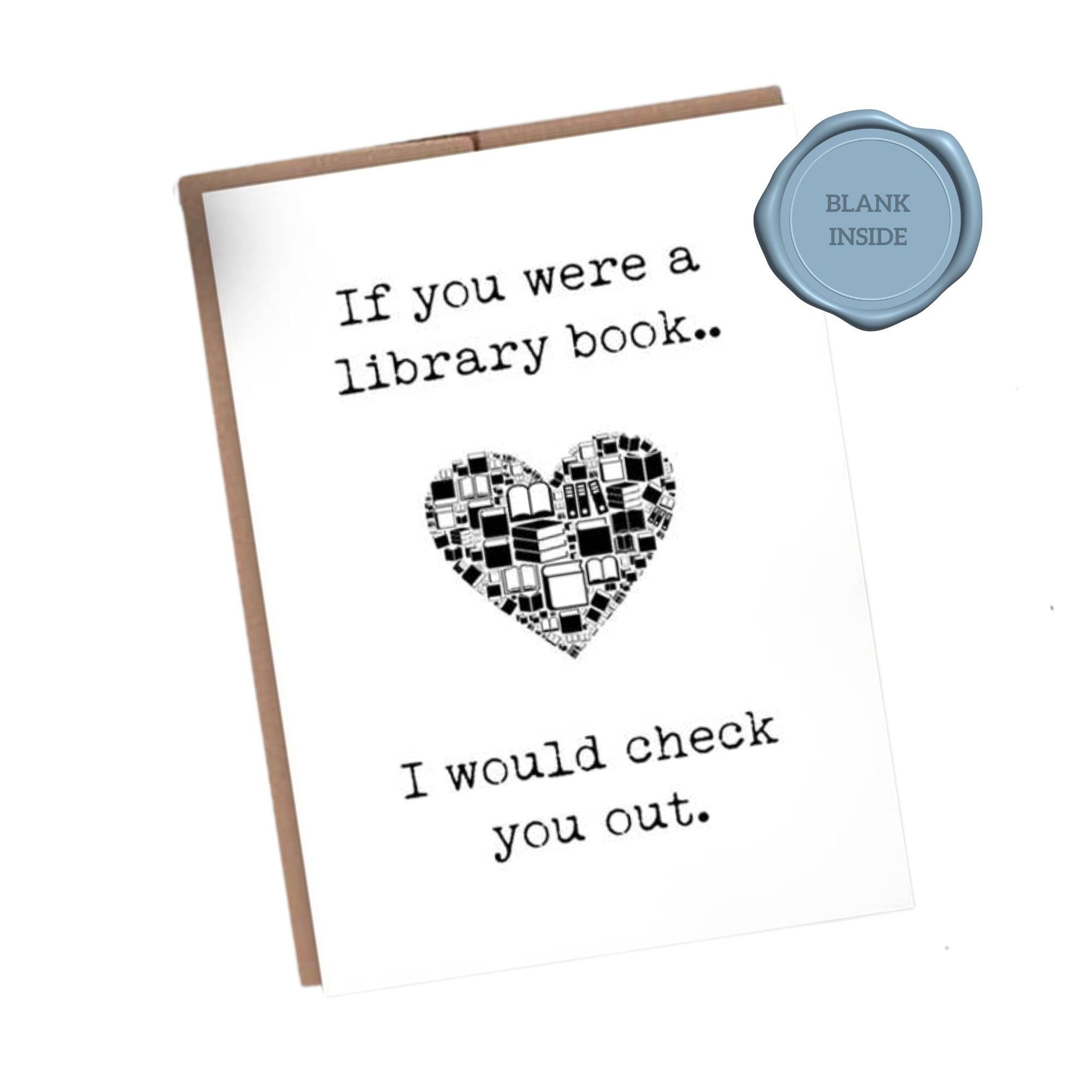 I'd Check You Out ... Love Card