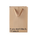 If You Don't Like It - Gift Bag