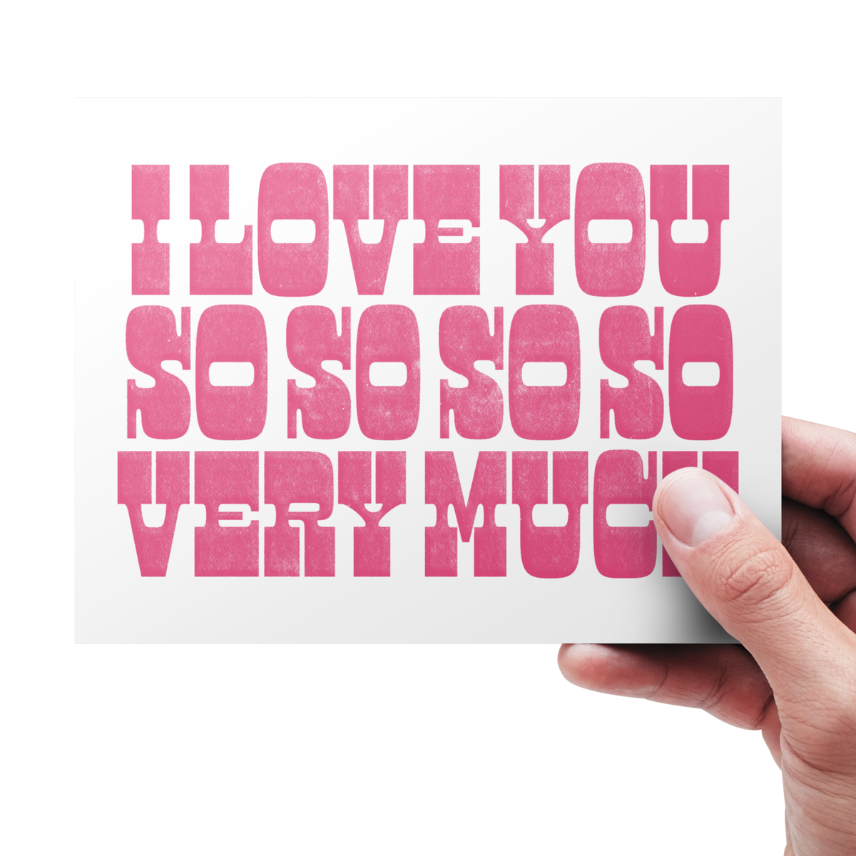 I Love You So So So Much - Love Card
