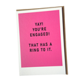 Its Got A Ring To It - Wedding Card