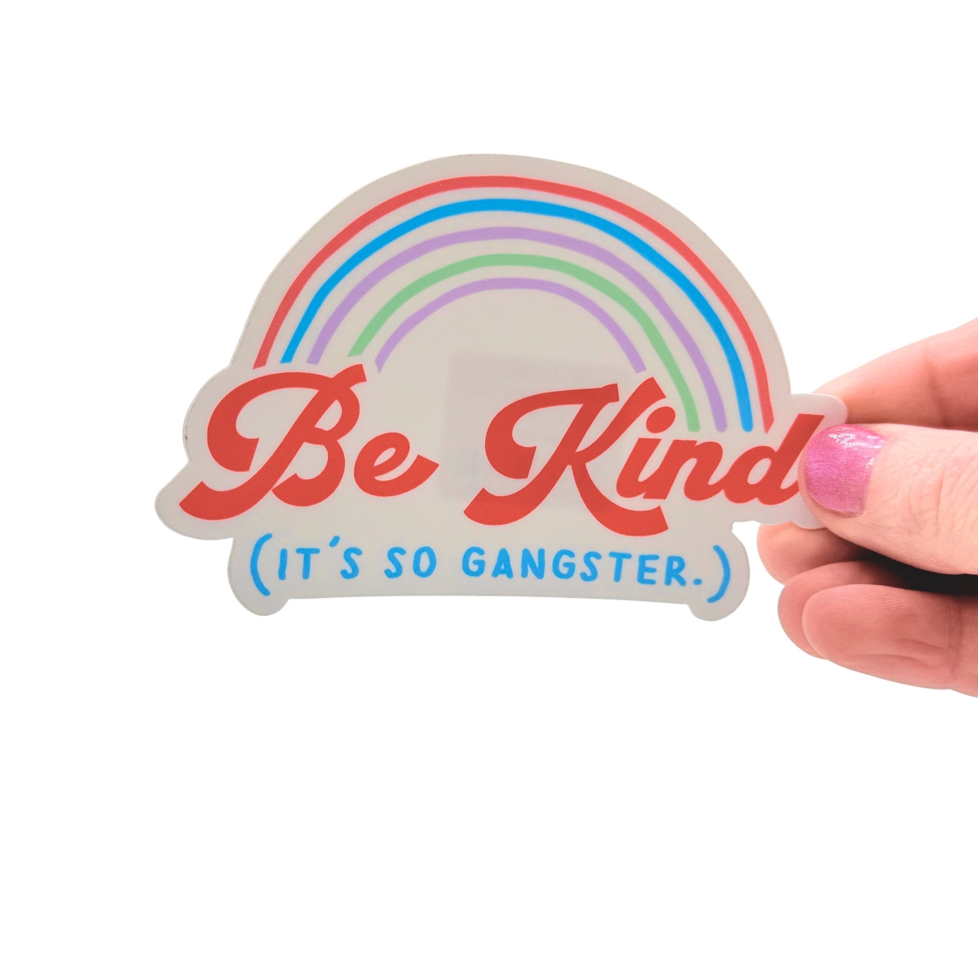 Being Kind Is Gangster - Sticker product photo