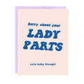 About your Lady Parts - New Baby Card