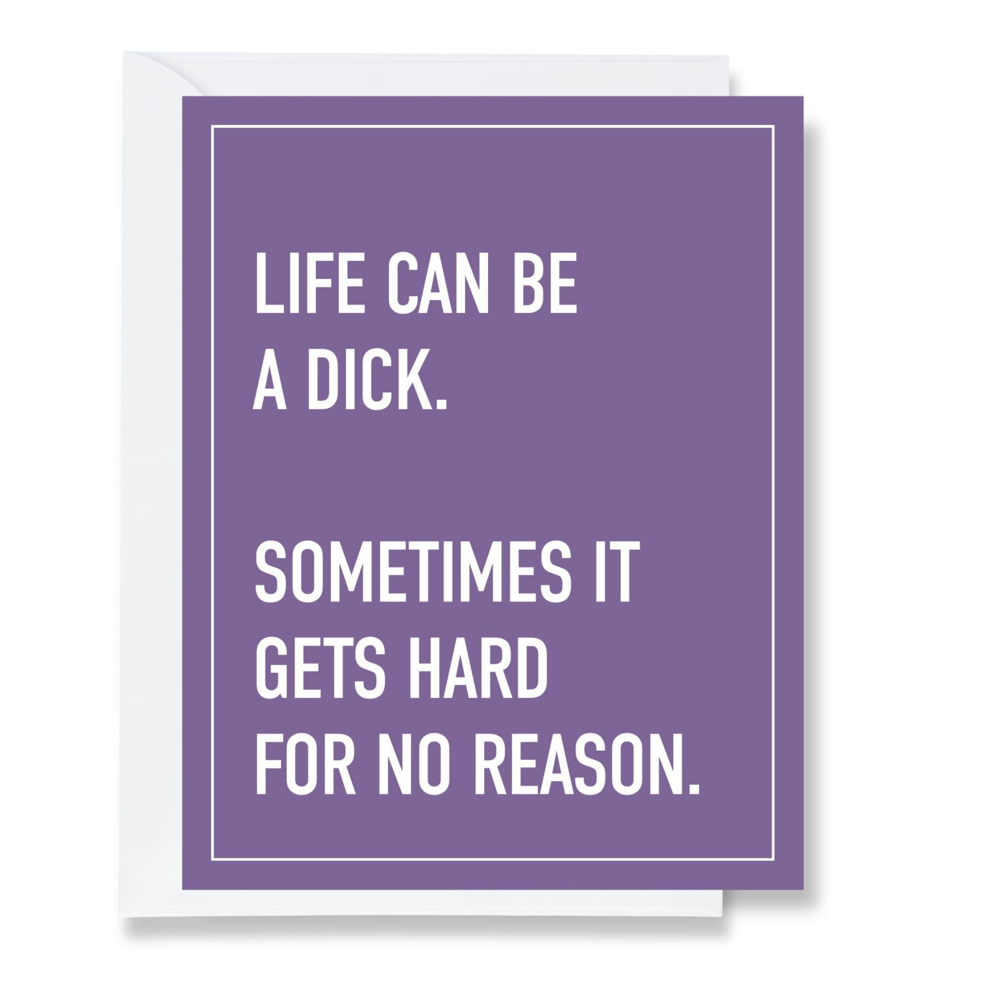 Life Can Be a Dick - Empowerment Card