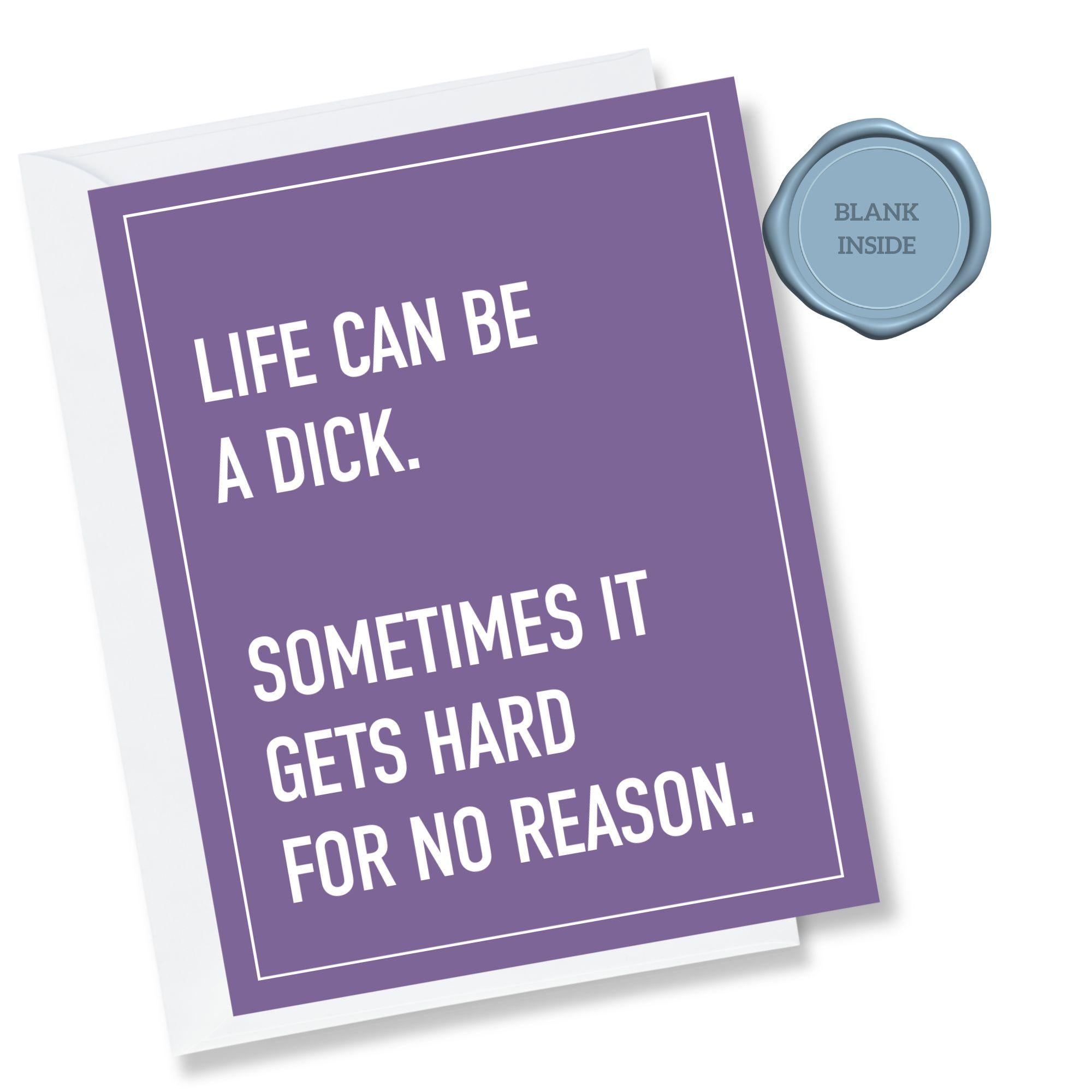 Life Can Be a Dick - Empowerment Card