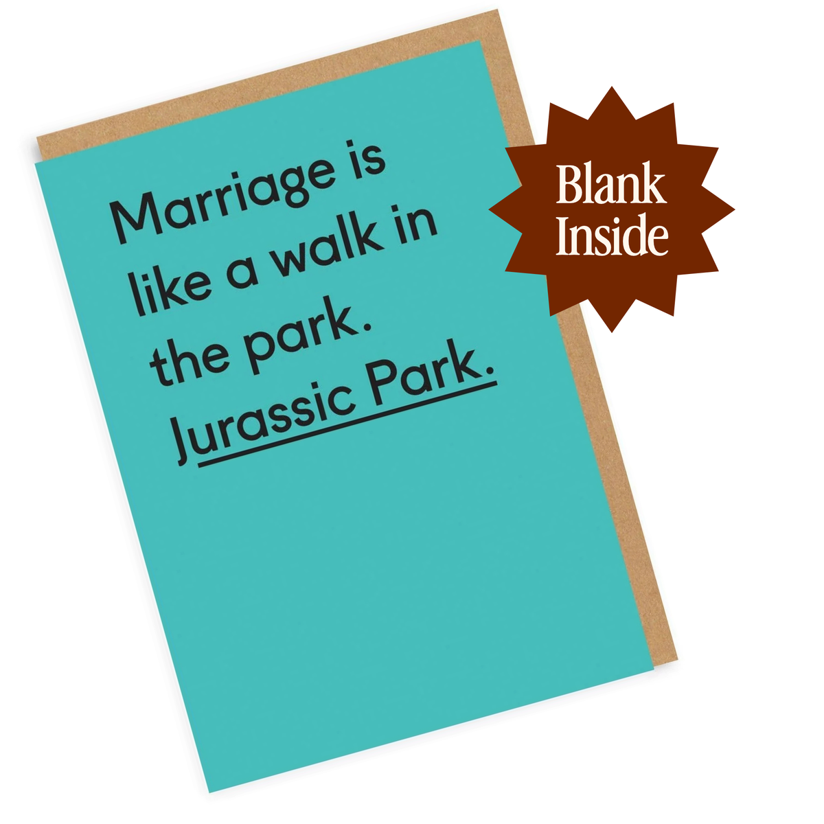 Marriage Is Like Jurassic Park - Wedding Card