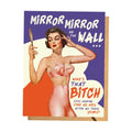 Mirror, Mirror - Birthday Card