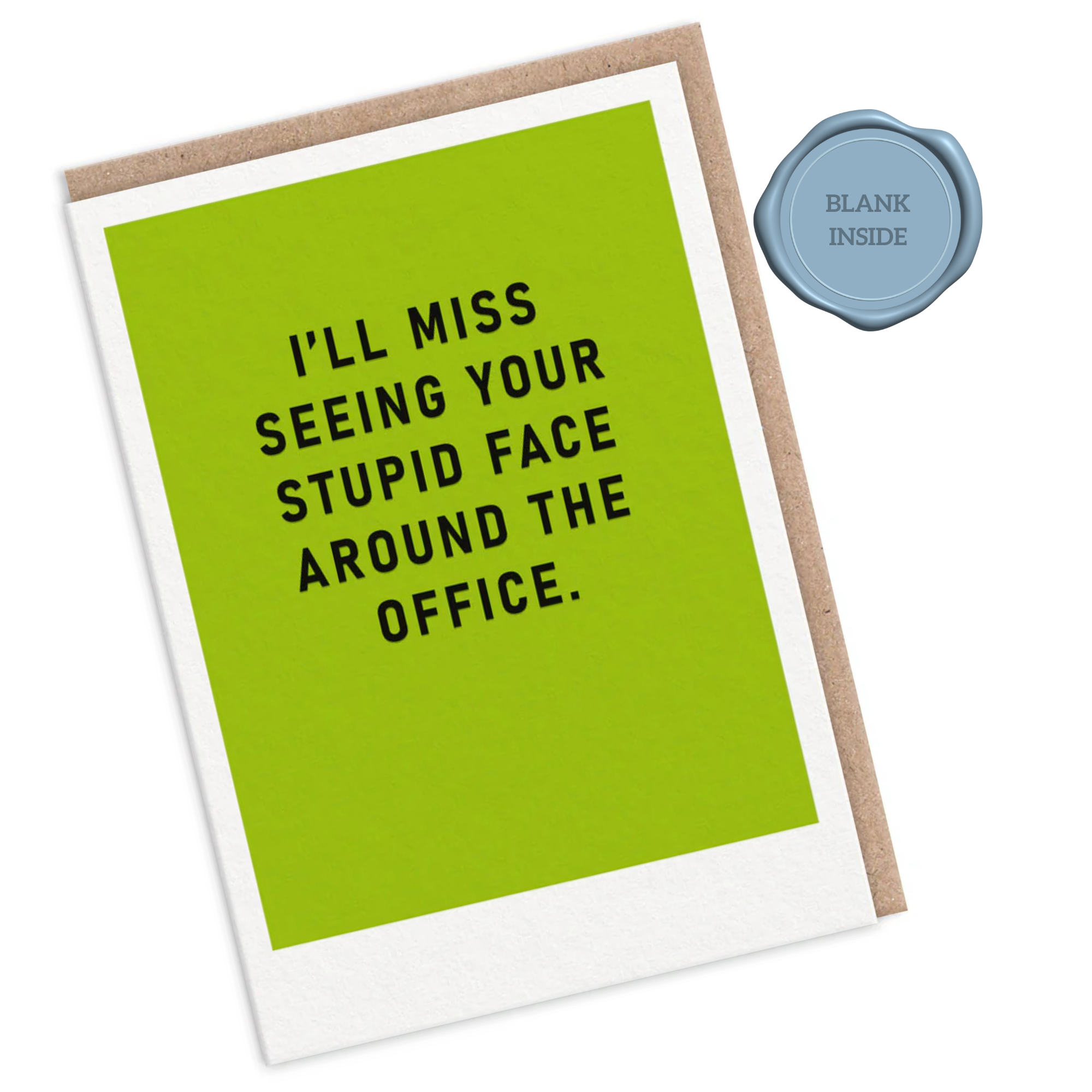 Miss Your Stupid Face - Farewell Card