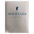Mocktails zero-proof cocktail recipe book from The Ruddy Duck in Whitefish, Montana, alternate view