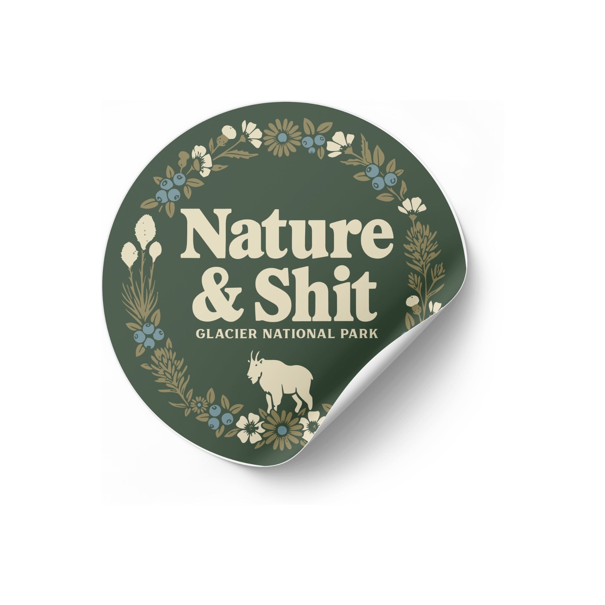 Nature & Shit - Glacier National Park Sticker