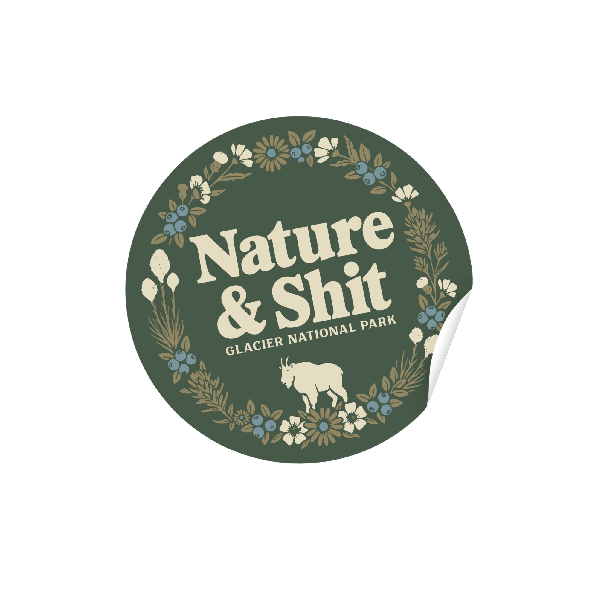 Nature & Shit - Glacier National Park Sticker