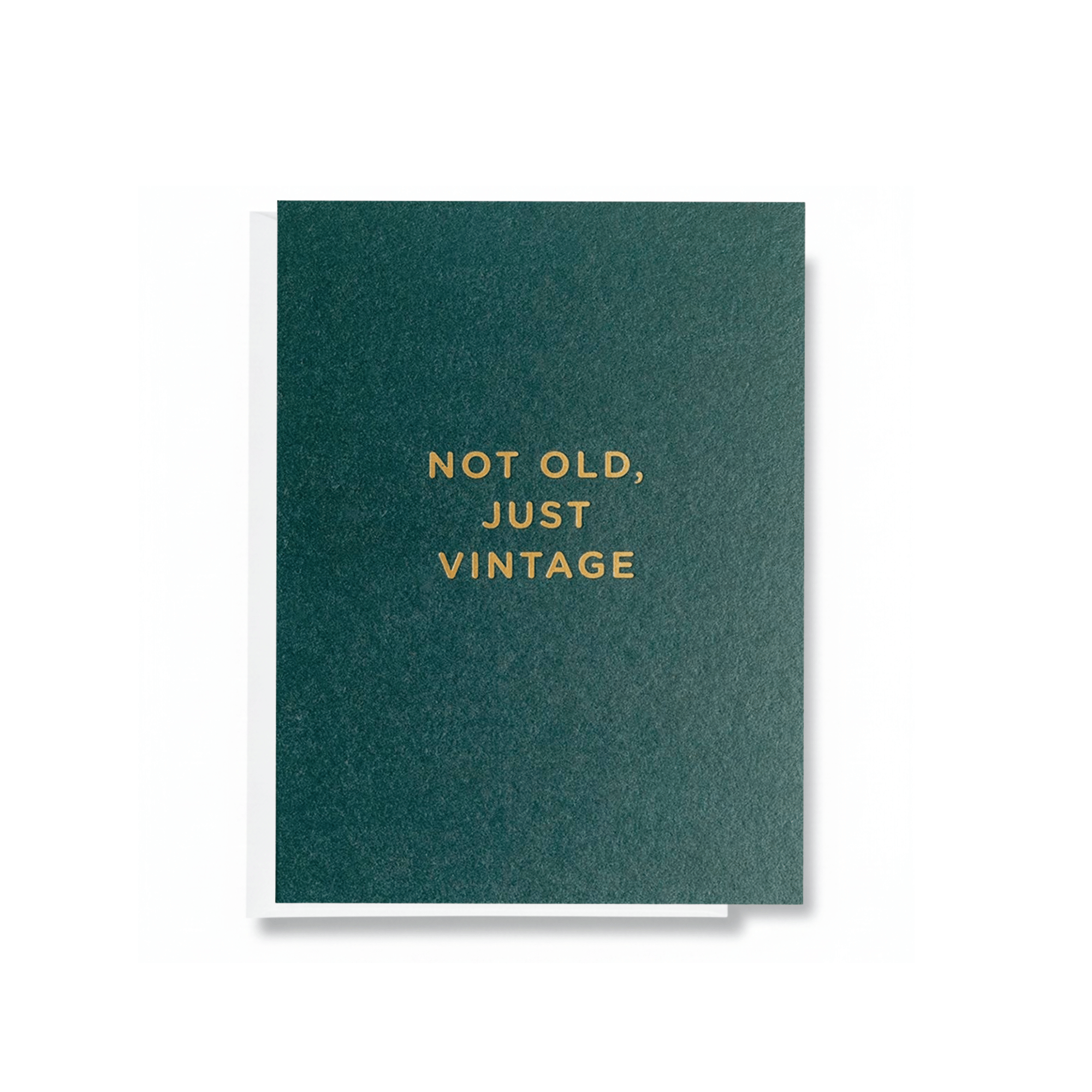 Not Old, Just Vintage - Birthday Card