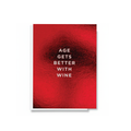 Better With Wine ..Birthday Card