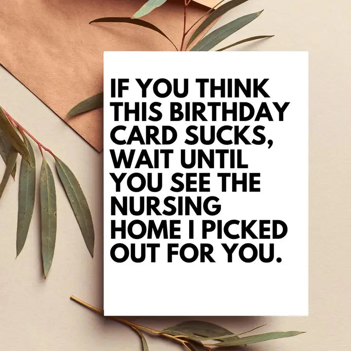 Nursing Home - Birthday Card