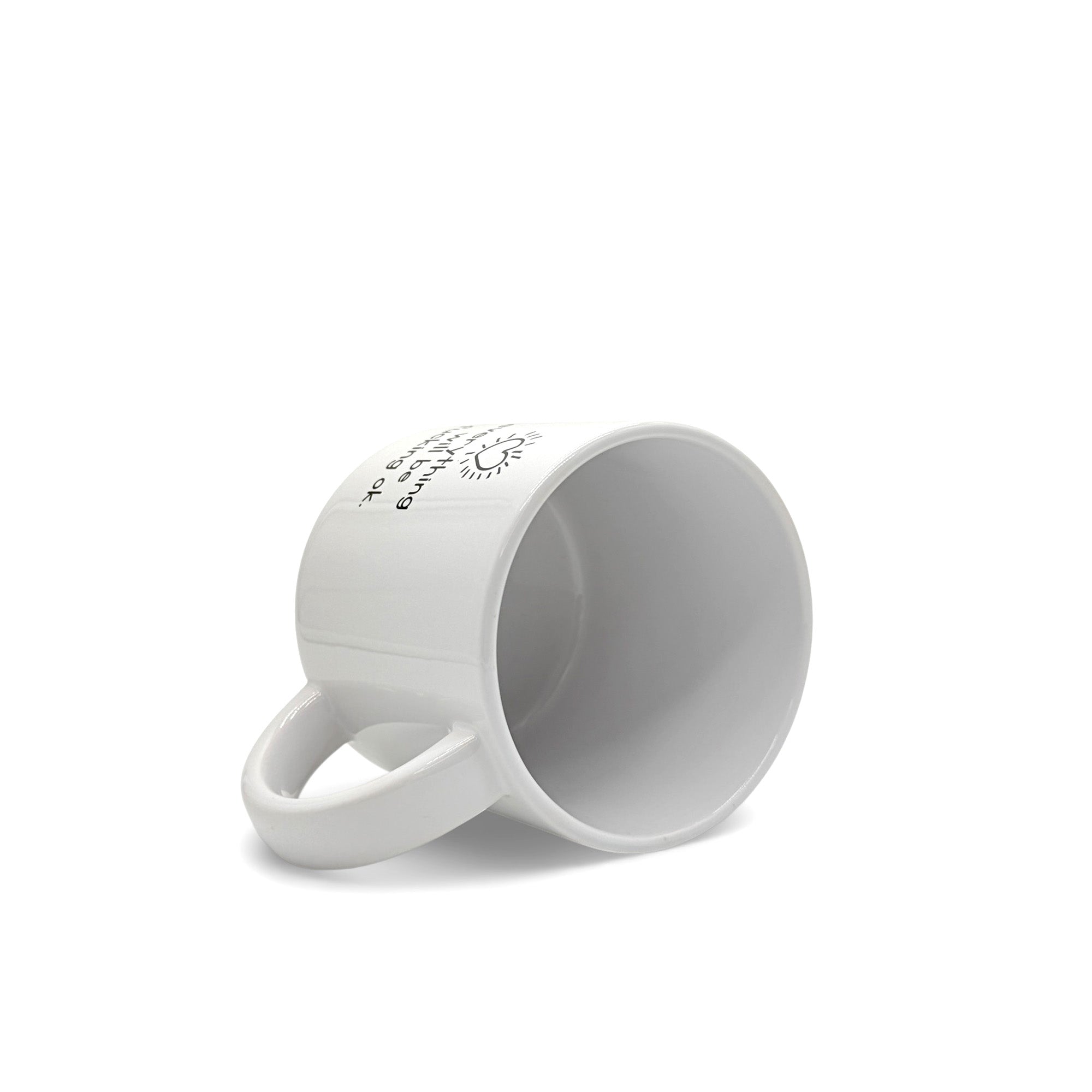 Everything Will Be OK - Ceramic Mug