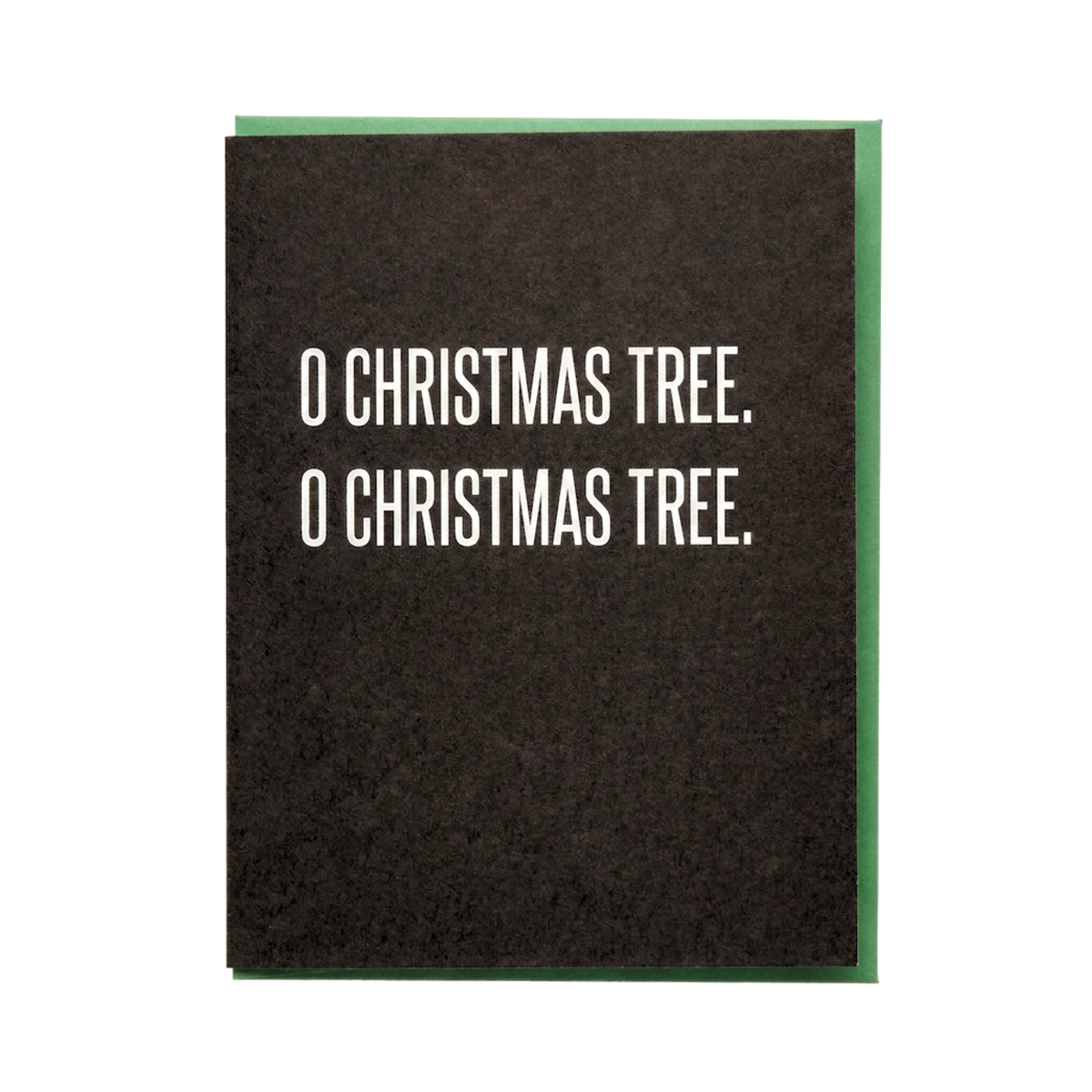 O' Christmas Tree - Holiday Card
