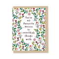 My Favorite Person To Overthink With - Sentimental Card