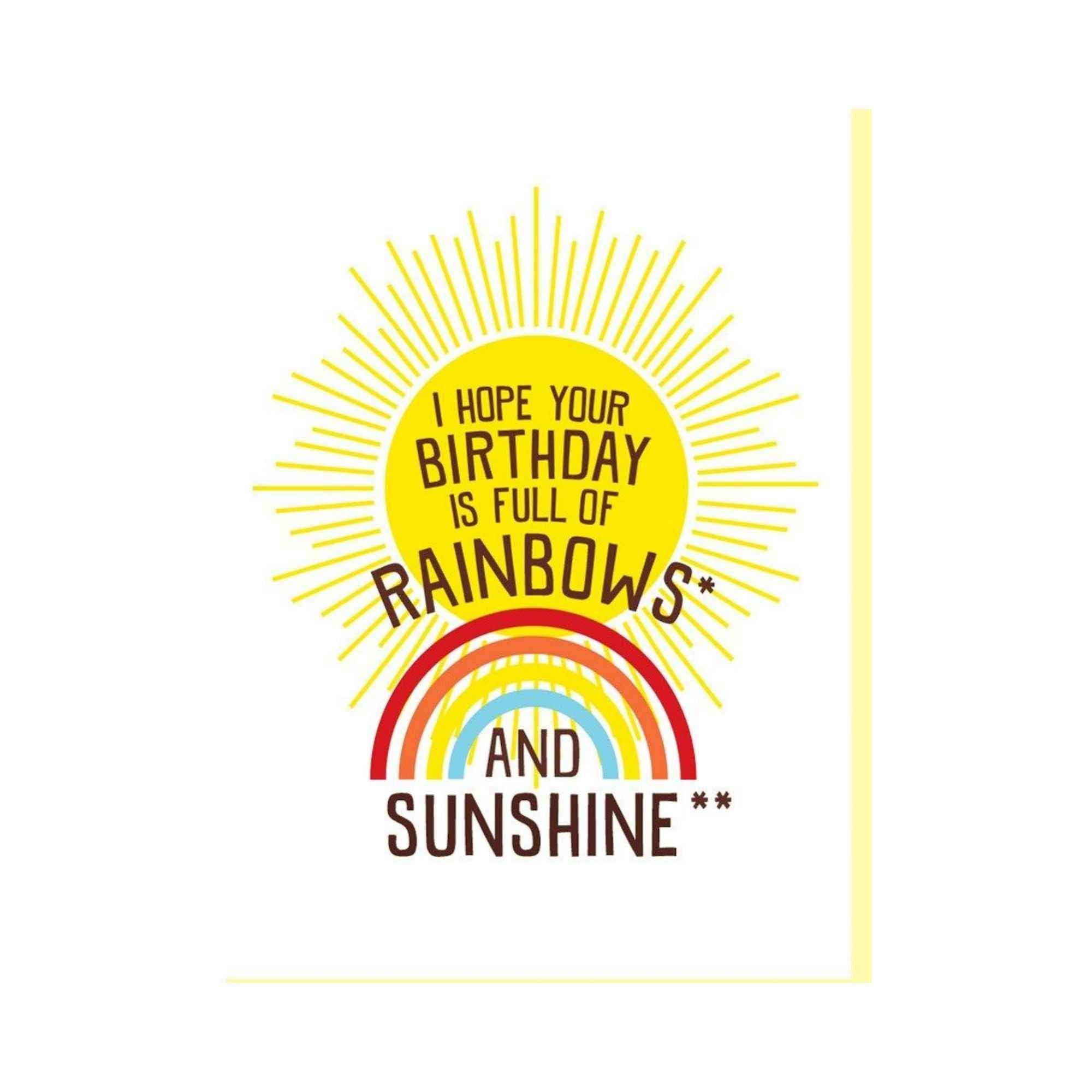 Rainbows And Sunshine - Birthday Card