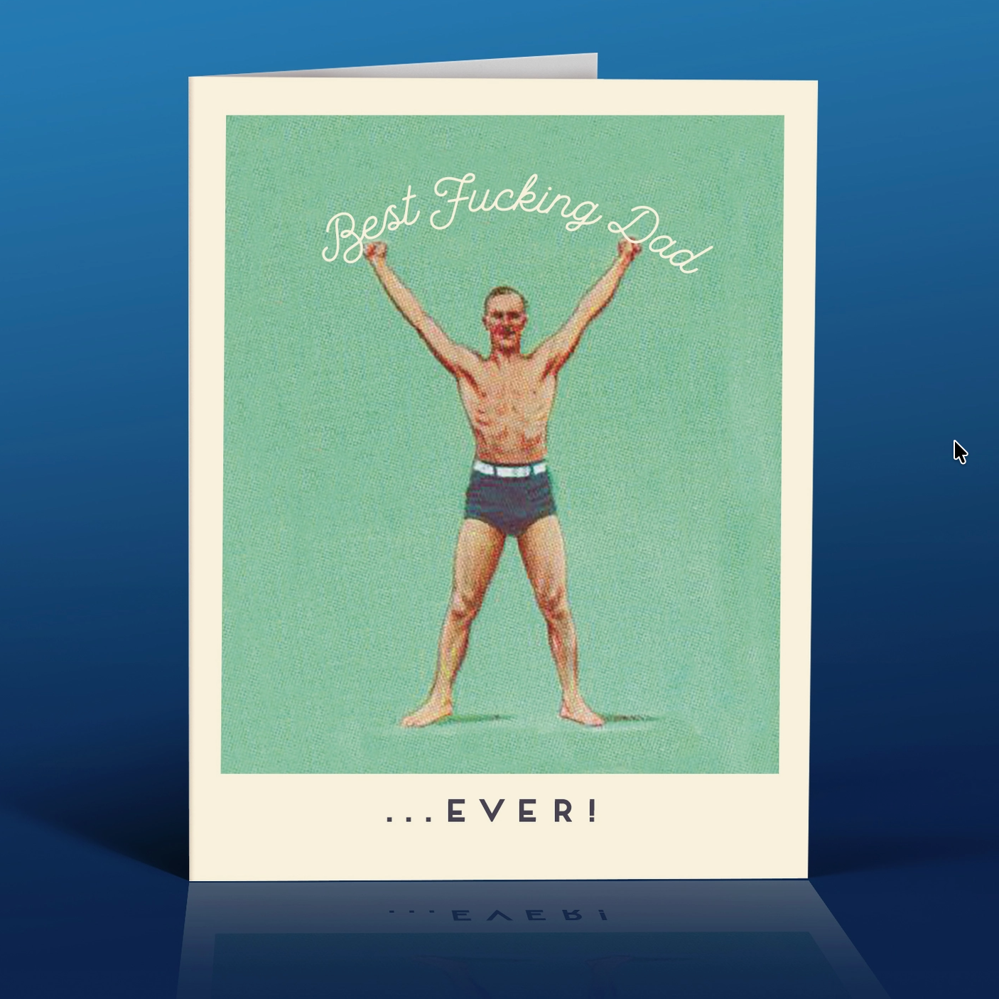 Best Dad Ever - Father's Day Card