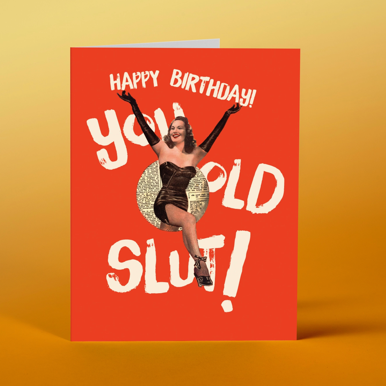 You Old Slut! ... Birthday Card