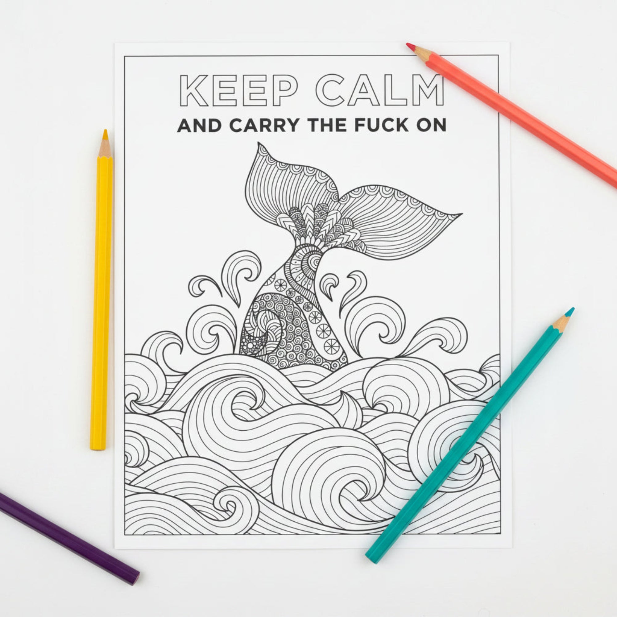 Coloring book page with whale tail design and text 'Keep Calm and Carry the F**k On' on a white background.