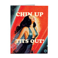 Chin Up, Tits Out - Empowerment Card