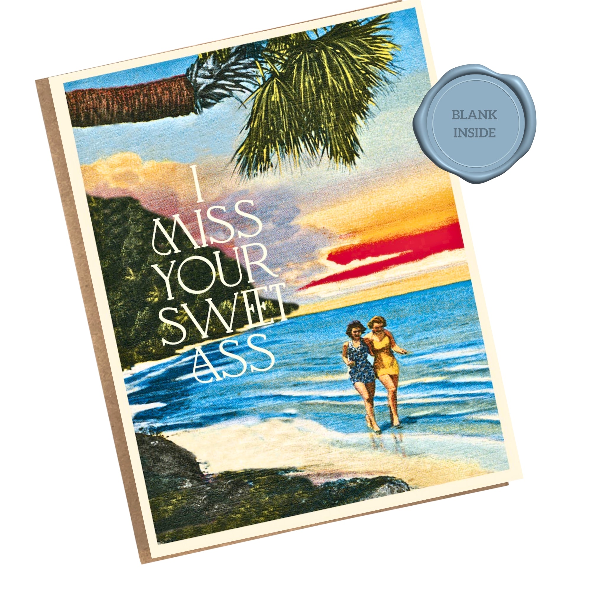 Miss Your Sweet Ass - Friendship Card