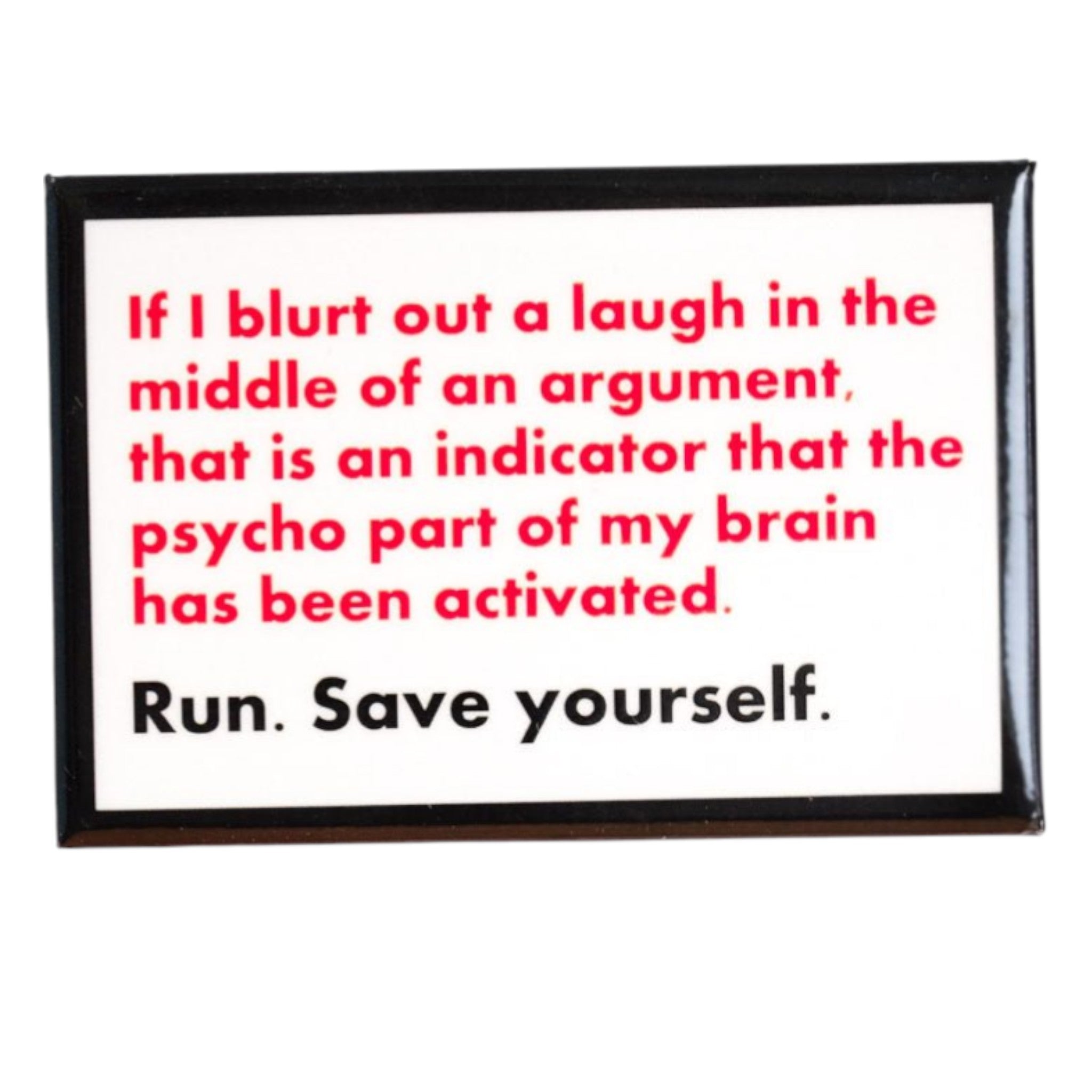 Blurt Out A Laugh - Fridge Magnet