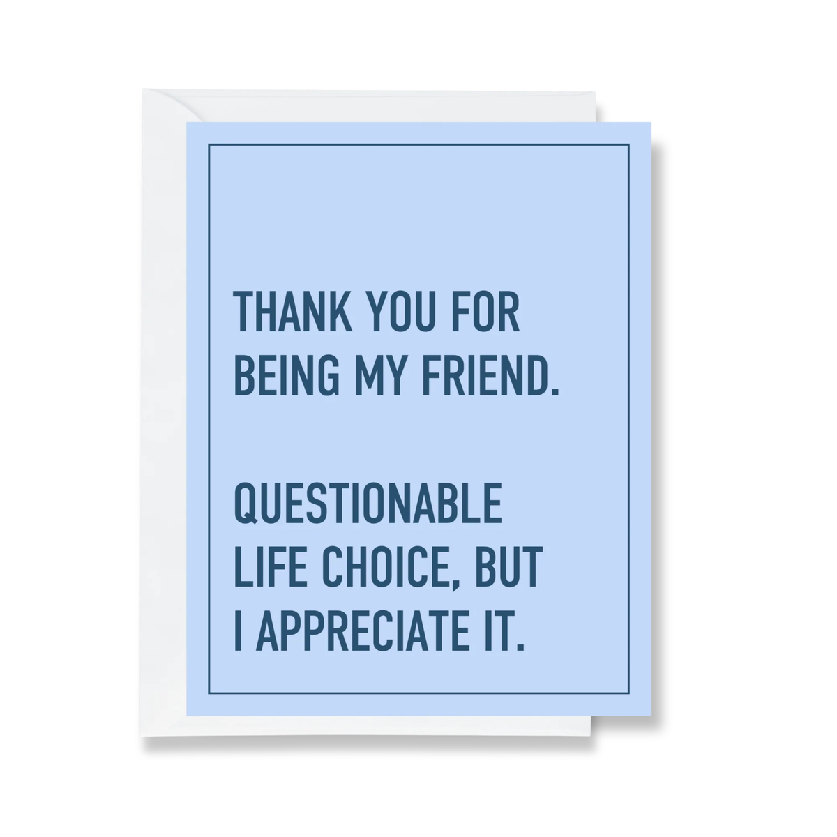 Thanks For Being My Friend - Thank You Card