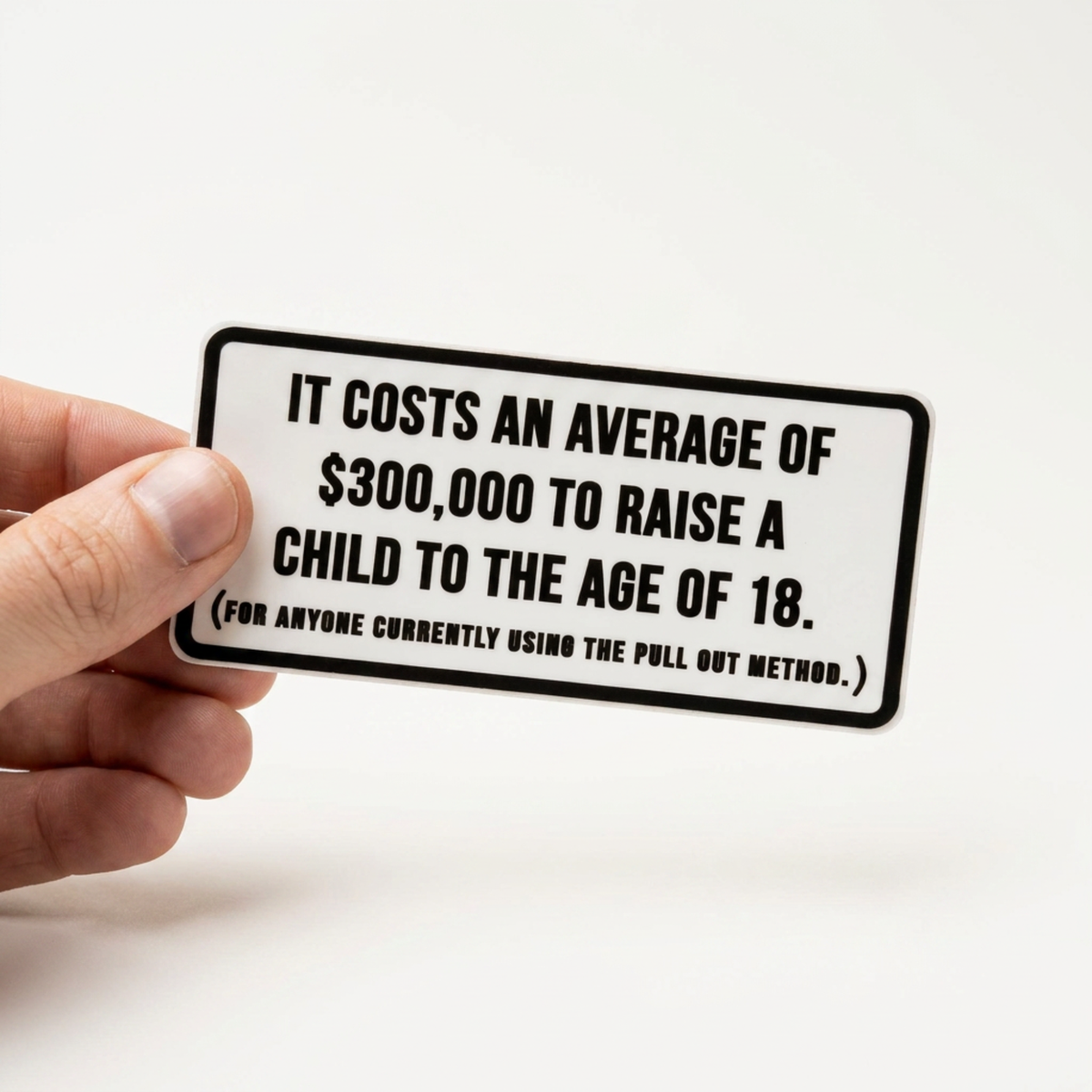 The Cost Of A Child - Vinyl Sticker