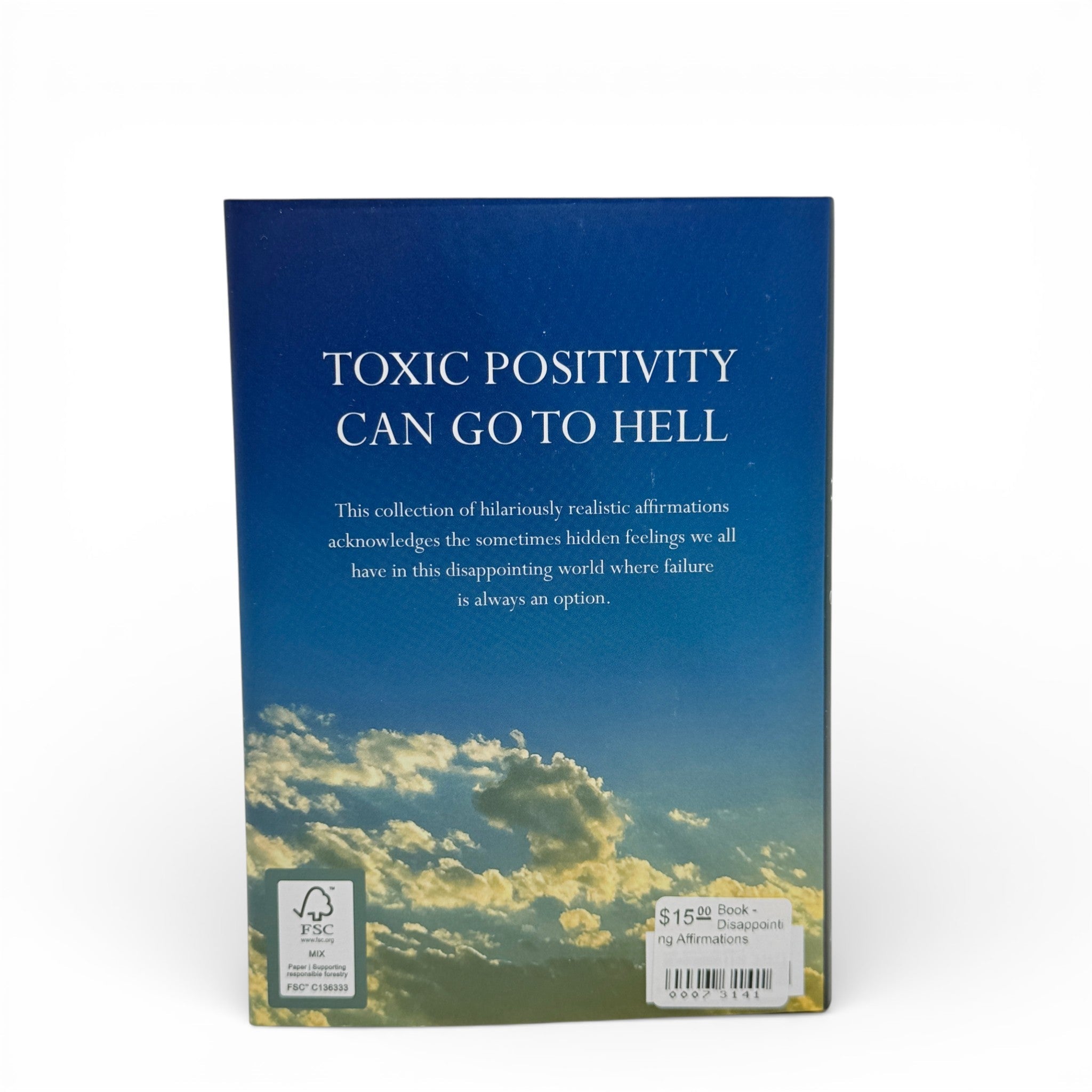Disappointing Affirmations - Sarcastic Empowerment Book