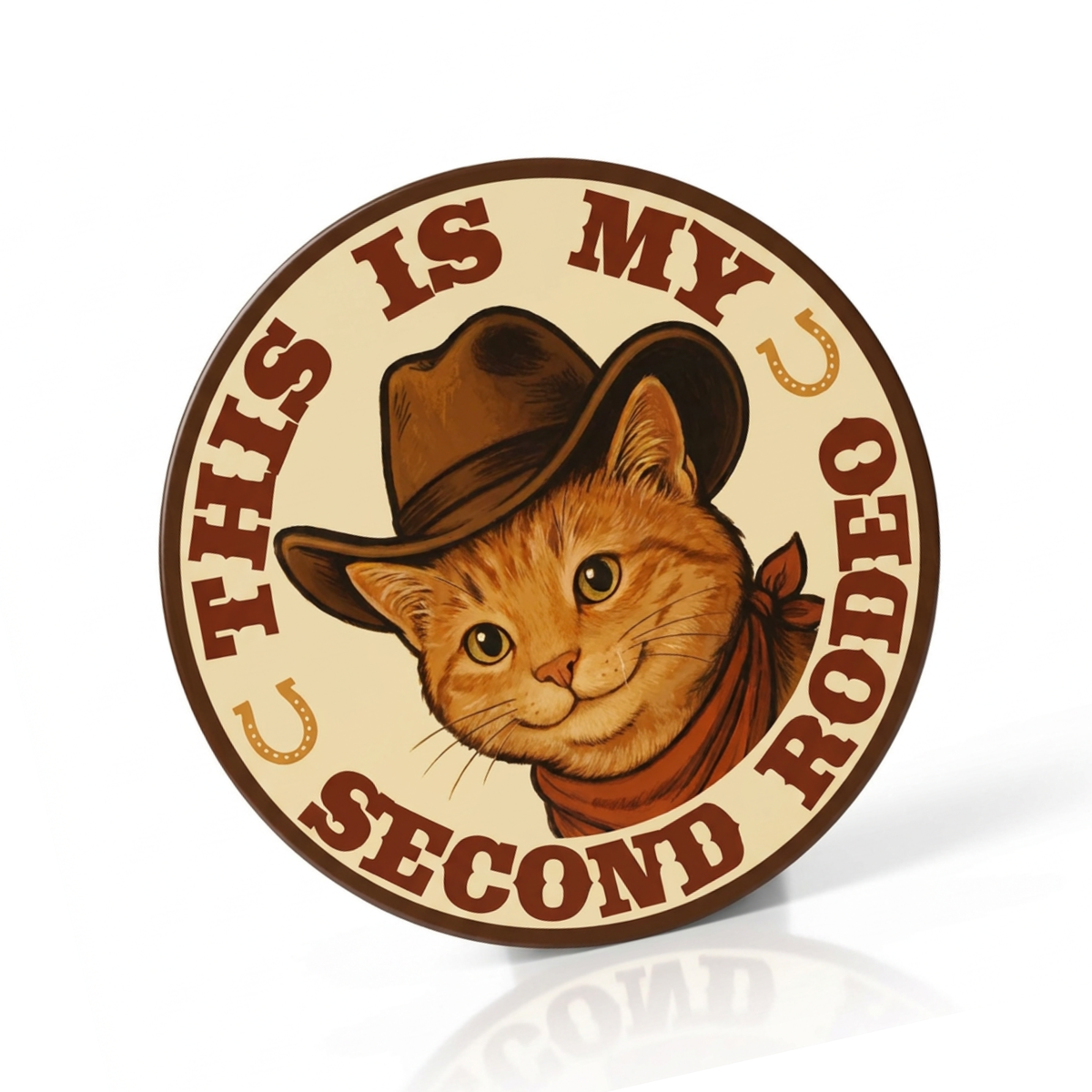 This Is My Second Rodeo - 3" Round Flexible Cowboy Cat Magnet