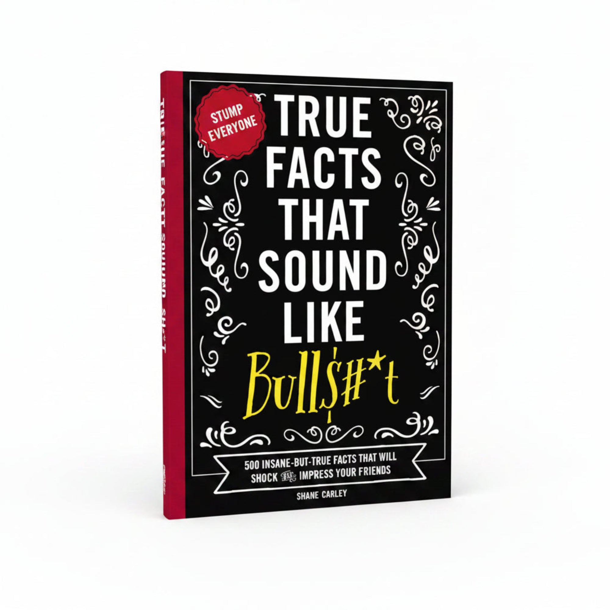 Book cover with text 'True Facts That Sound Like Bullshit' on a black background