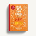 Book titled 'True Facts That Sound Like Bullshit Sports' on a white background
