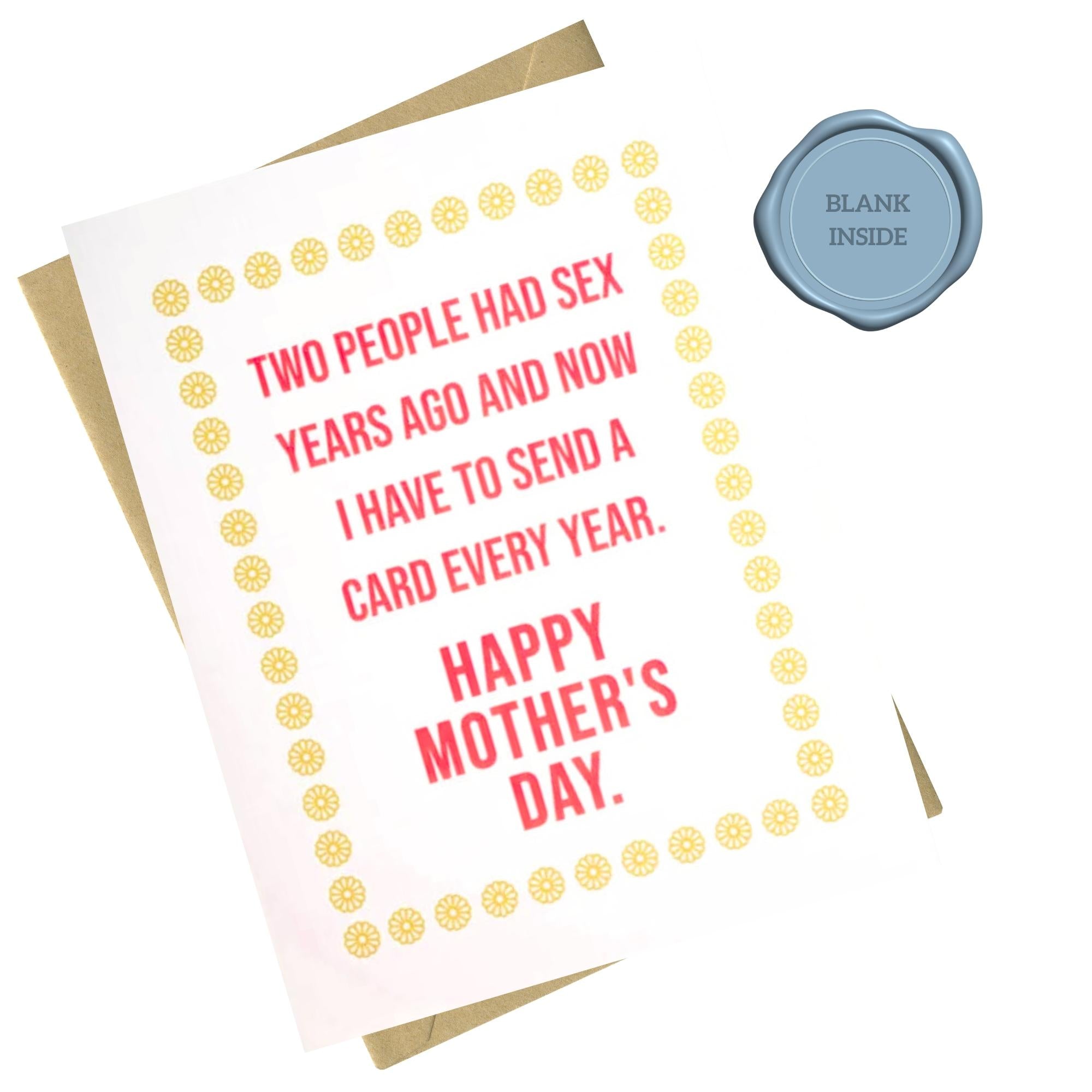 Two People Had Sex … Mother’s Day Card