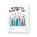 The Cause of Global Warming - Birthday Card